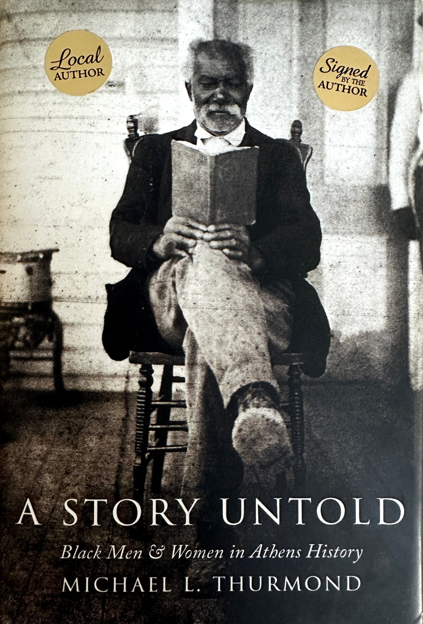 A Story Untold: Black Men & Women in Athens History by Michael L. Thurmond (HARDBACK)