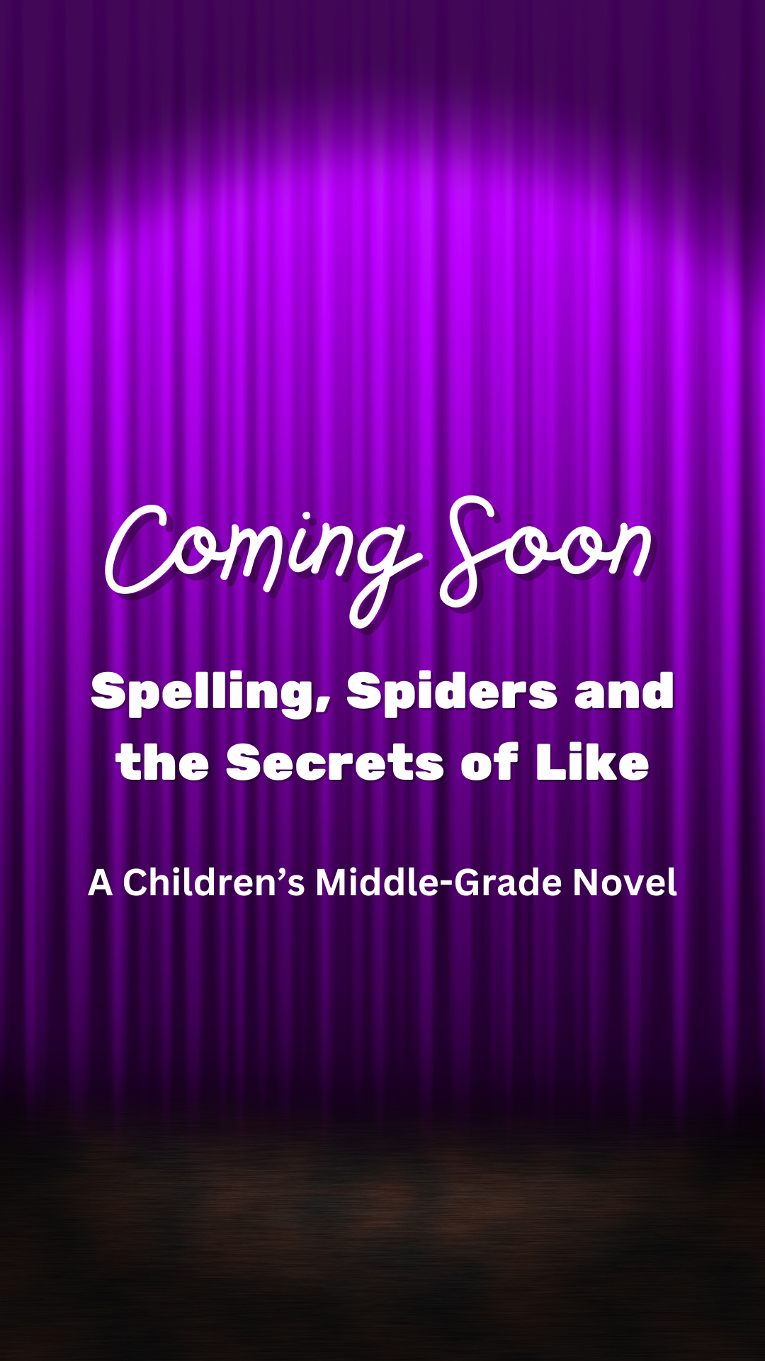 Coming Soon Spelling. Spiders and the Secrets of. Like